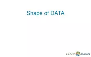 Shape of DATA
