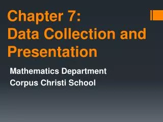 Chapter 7: Data Collection and Presentation