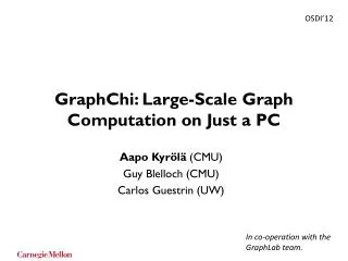 GraphChi : Large-Scale Graph Computation on Just a PC