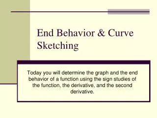 End Behavior &amp; Curve Sketching