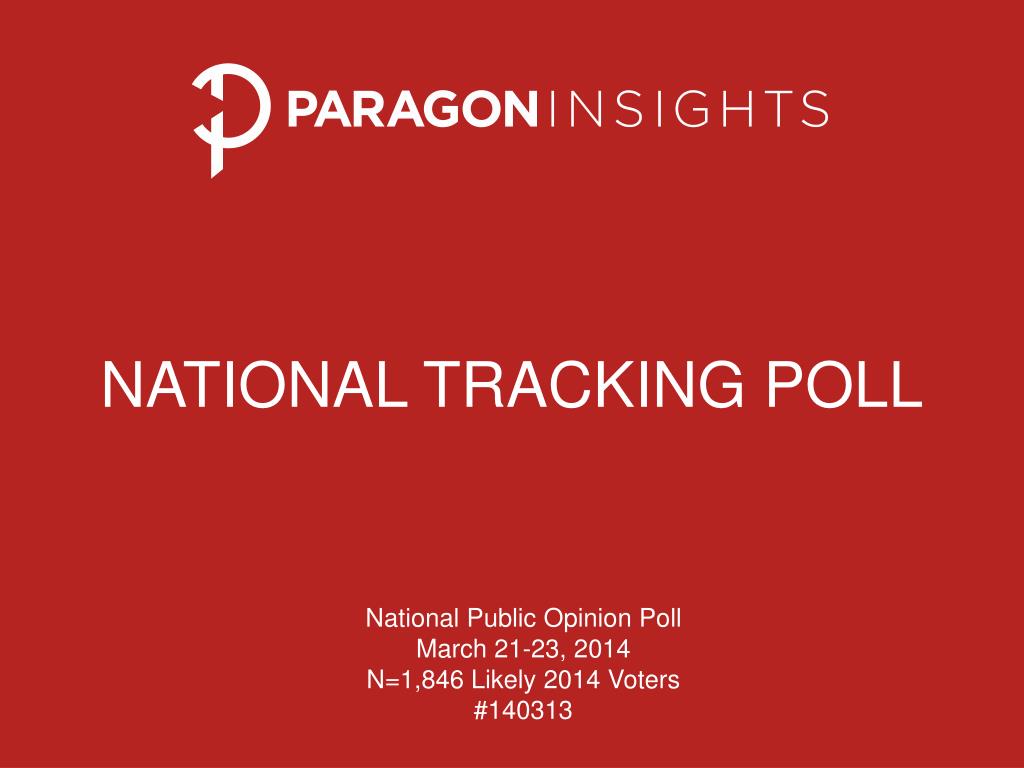 PPT - NATIONAL TRACKING POLL PowerPoint Presentation, free download ...