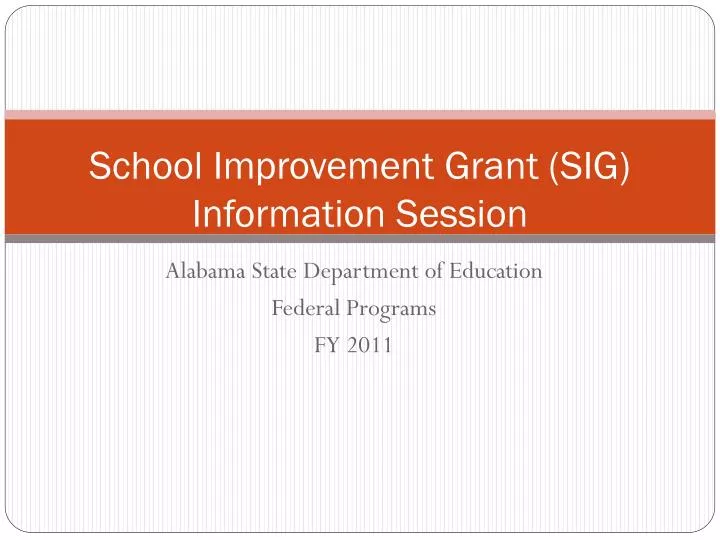 school improvement grant sig information session