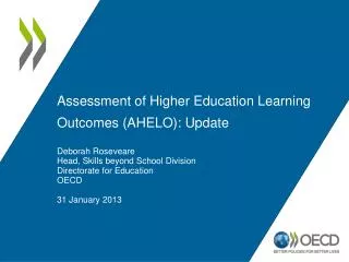 Assessment of Higher Education Learning Outcomes (AHELO): Update