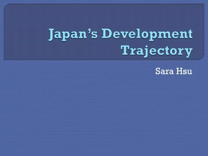 japan s development trajectory