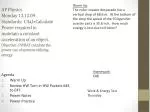 Agenda Warm Up Review HW Turn in HW Packets E#3 to E#7 Power Notes Power Practice - slide 1