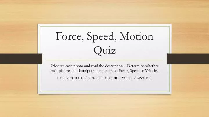 force speed motion quiz