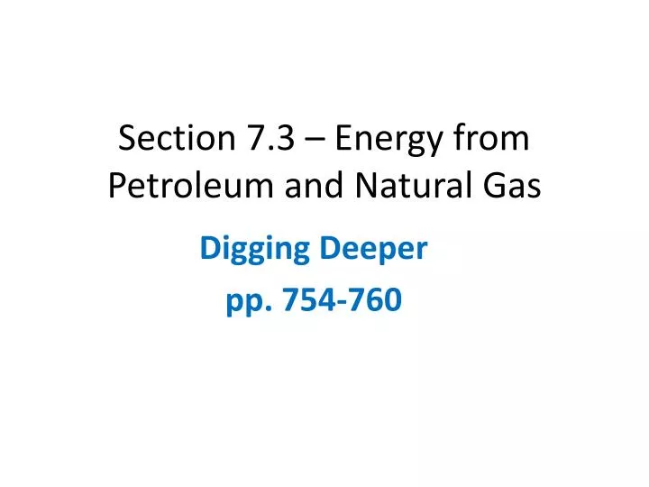 section 7 3 energy from petroleum and n atural g as