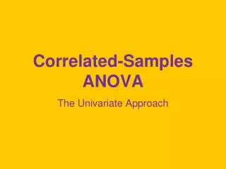 Correlated-Samples ANOVA