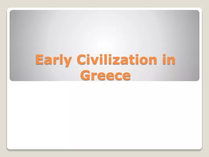 early civilization in greece