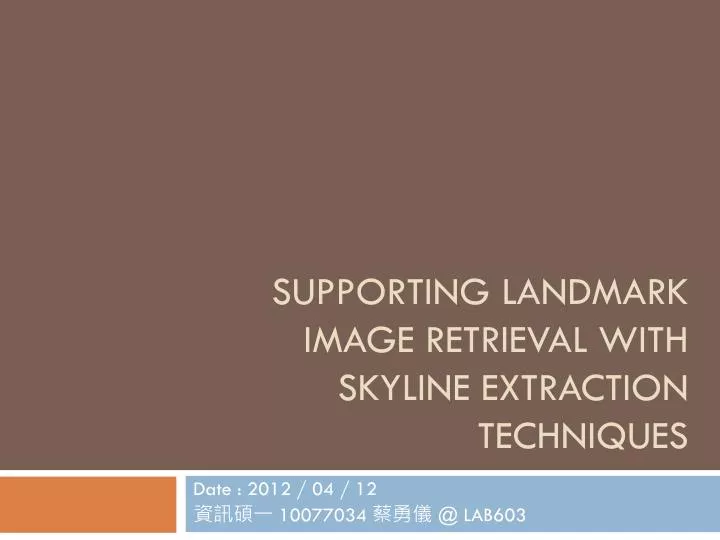 supporting landmark image retrieval with skyline extraction techniques