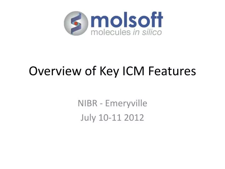 overview of key icm features
