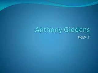 anthony giddens