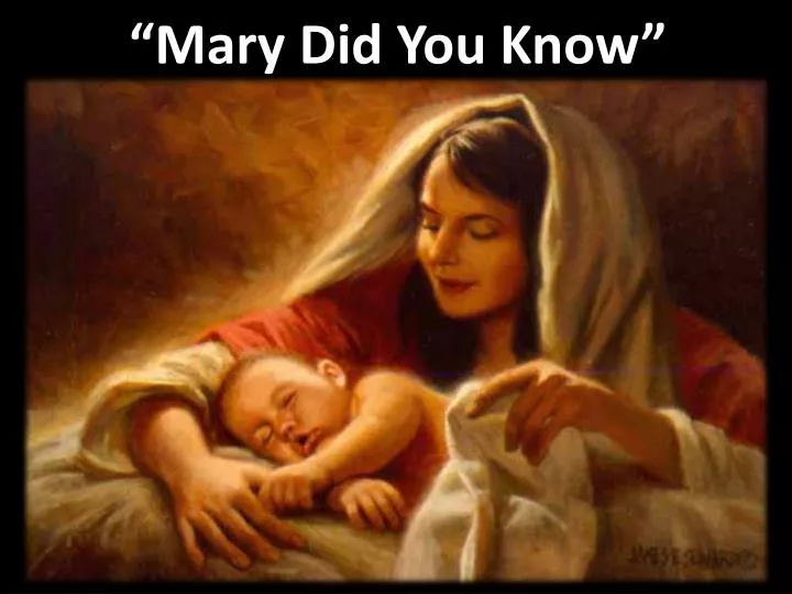 mary did you k now