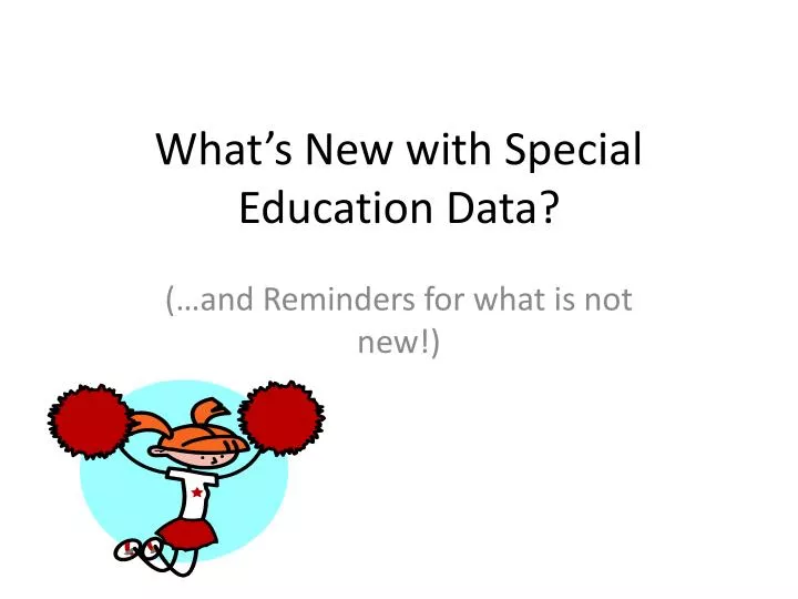 what s new with special education data
