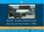 Work Zone Detection