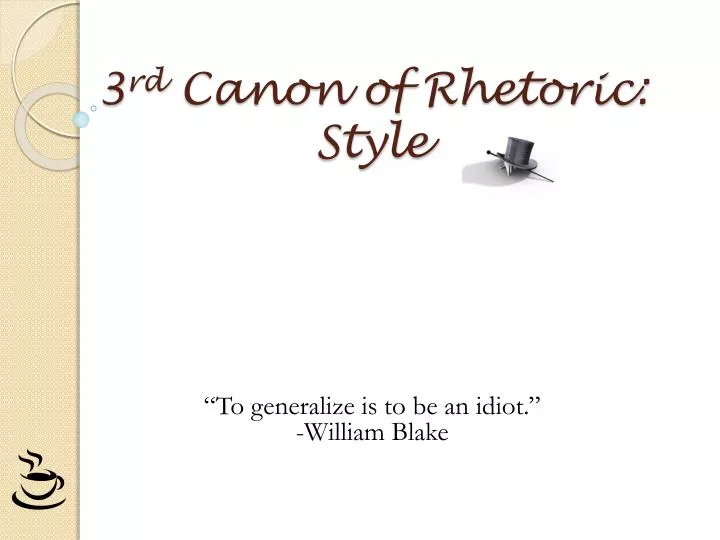 3 rd canon of rhetoric style