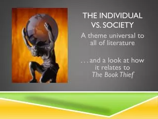 The Individual vs. Society