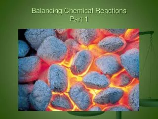 balancing chemical reactions part 1