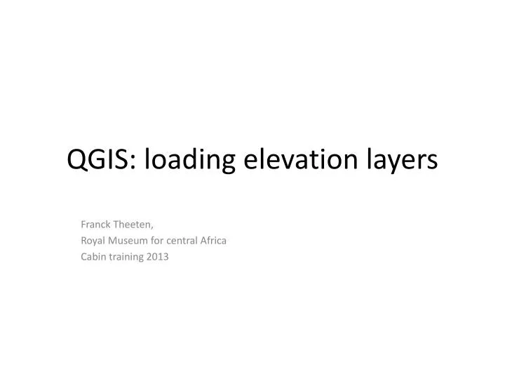 qgis loading elevation layers