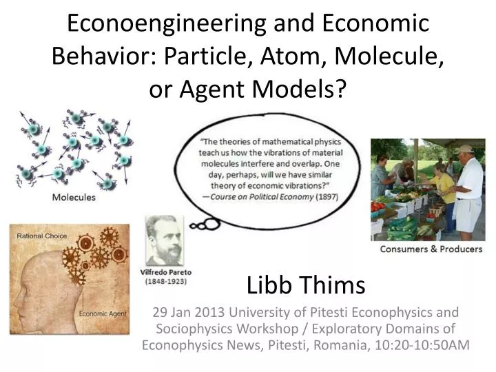 econoengineering and economic behavior particle atom molecule or agent models