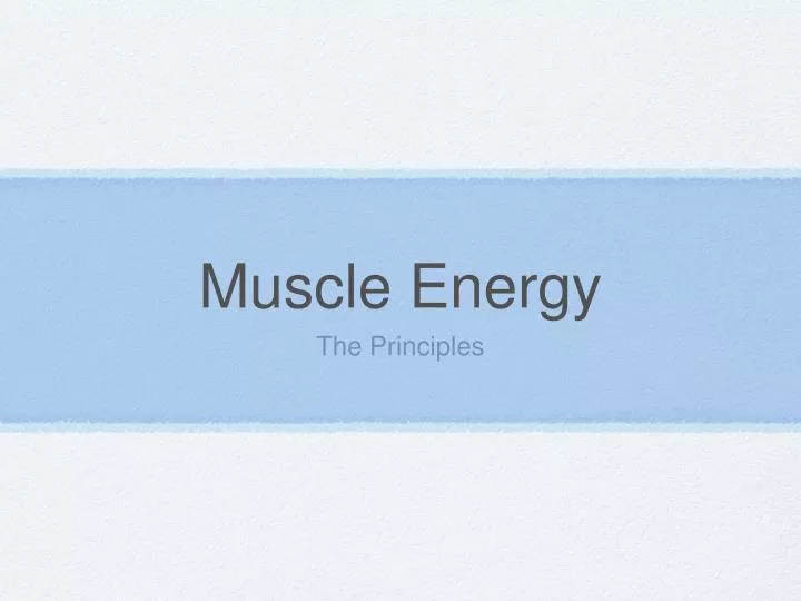 muscle energy