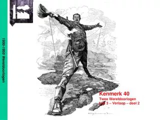 kenmerk 40 twee wereldoorlogen les 3 verloop deel 2