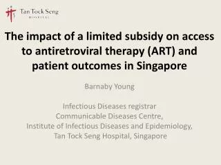 Barnaby Young Infectious Diseases registrar Communicable Diseases Centre,