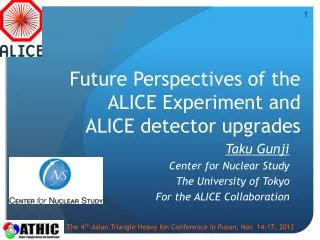 Future Perspectives of the ALICE Experiment and ALICE detector upgrades
