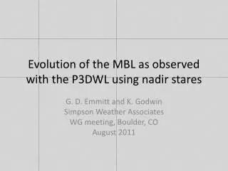 Evolution of the MBL as observed with the P3DWL using nadir stares