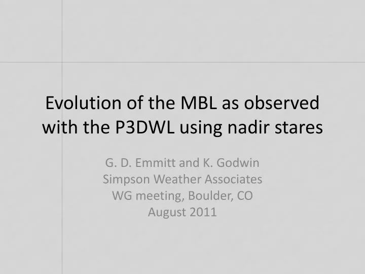 evolution of the mbl as observed with the p3dwl using nadir stares