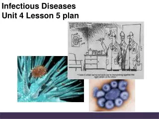 Infectious Diseases Unit 4 Lesson 5 plan