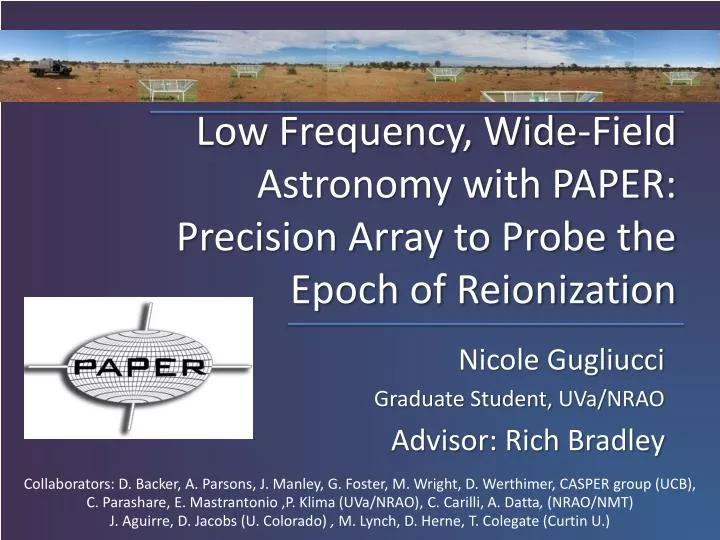 low frequency wide field astronomy with paper precision array to probe the epoch of reionization
