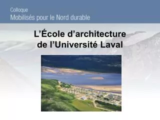 l cole d architecture de l universit laval