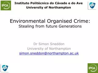 Environmental Organised Crime: Stealing from future Generations