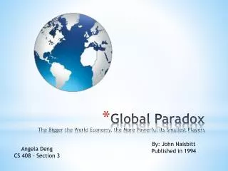 Global Paradox The Bigger the World Economy, the More Powerful its Smallest Players