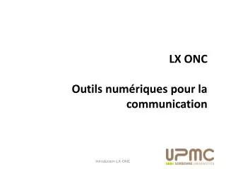 lx onc outils num riques pour la communication