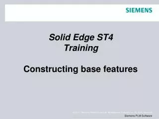 Solid Edge ST4 Training Constructing base features