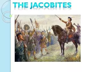 THE JACOBITES