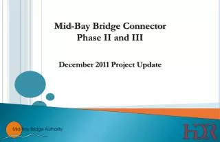 Mid-Bay Bridge Connector Phase II and III