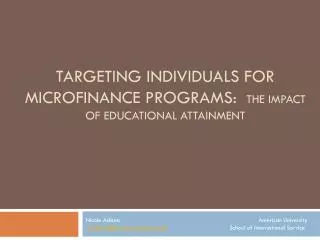 targeting individuals for microfinance programs: The Impact of educational attainment