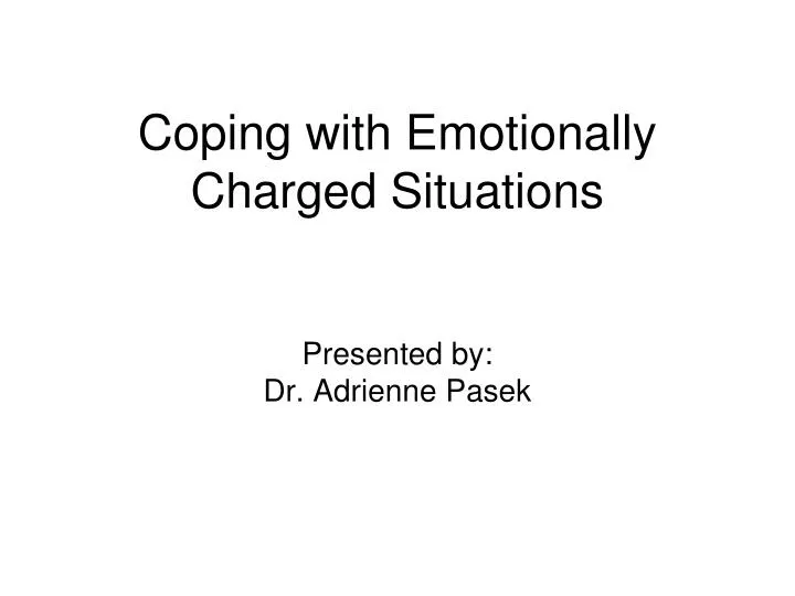 coping with emotionally charged situations