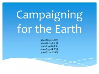 Campaigning for the Earth