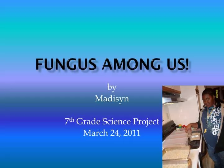 fungus among us