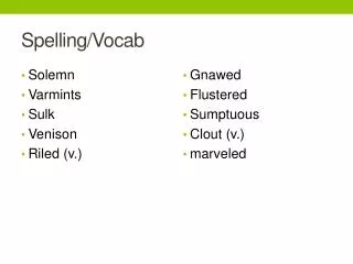 Spelling/Vocab