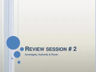 Review session # 2