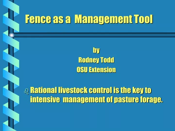 fence as a management tool