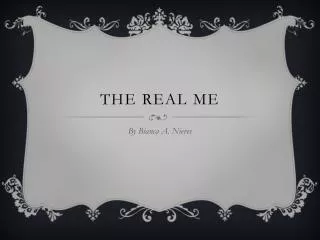 the real me