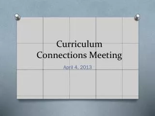 Curriculum Connections Meeting