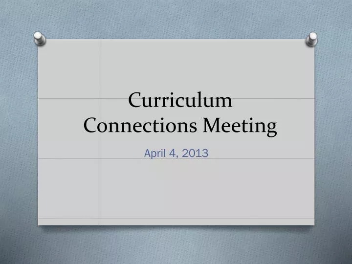 curriculum connections meeting