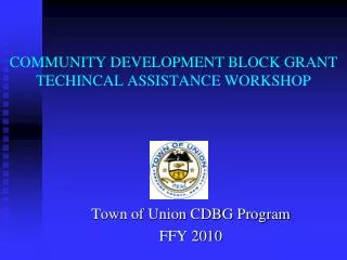 COMMUNITY DEVELOPMENT BLOCK GRANT TECHINCAL ASSISTANCE WORKSHOP